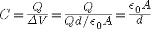$C=\frac{Q}{\Delta V}=\frac{Q}{Qd/\epsilon_0A}=\frac{\epsilon_0A}{d}$